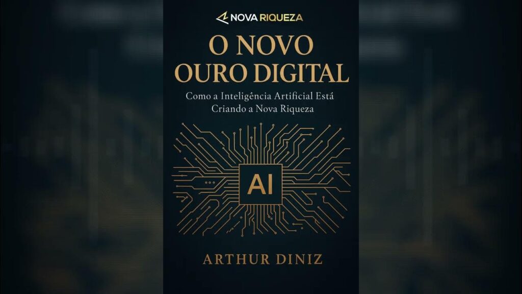 Nova Riqueza Livro: O Novo Ouro Digital - Inteligencia artificial