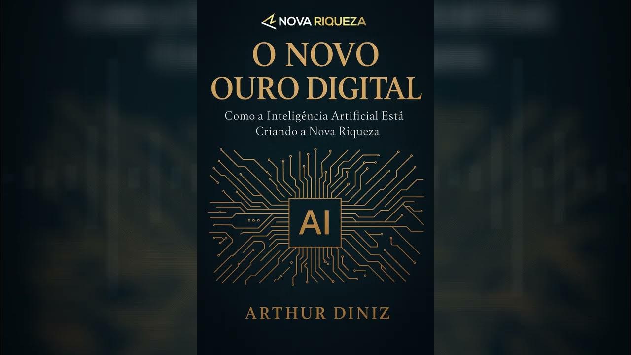 Nova Riqueza Livro: O Novo Ouro Digital - Inteligencia artificial